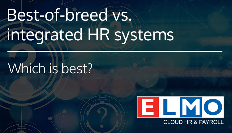 Best-Of-Breed vs. Integrated HR Systems