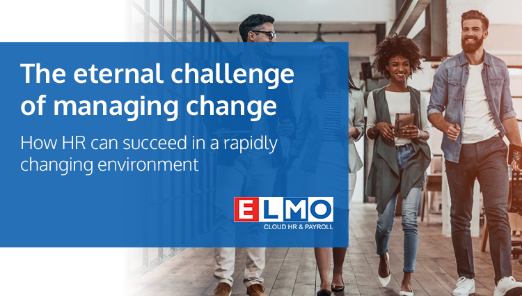 The eternal challenge of managing change