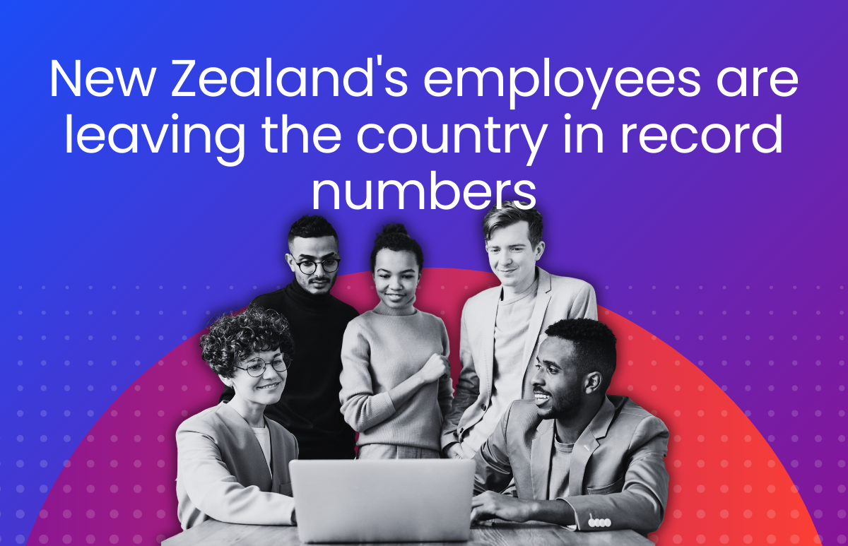 New Zealand Mass Departure: How HR Can Fight Talent Vacuum