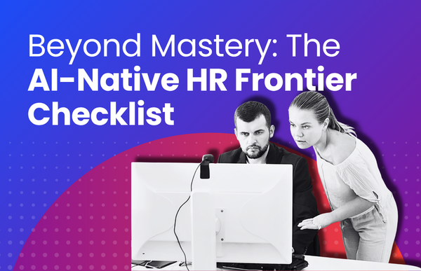 AI Native HR Frontier Checklist