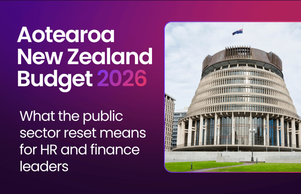 Aotearoa New Zealand Budget 2026: What the public sector reset means for HR leaders